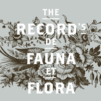 The Record'S - De Fauna Et Flora