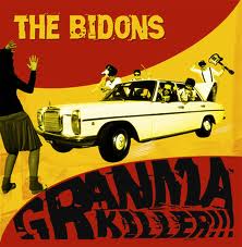 - The Bidons - Granma Killer!!!