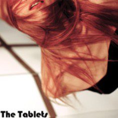 - The Tablets – The Tablets