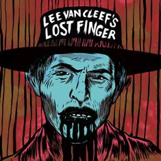 Altre Di B - Thee Lee Van Cleef’s Lost Finger – 7 Pollici