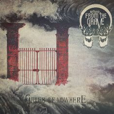 Abysmal Grief - Return From The Grave – Gates Of Nowhere