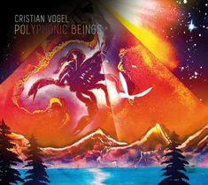- Cristian Vogel - Polyphonic Beings