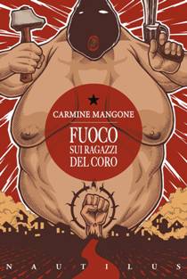 - Carmine Mangone – Fuoco Sui Ragazzi Del Coro