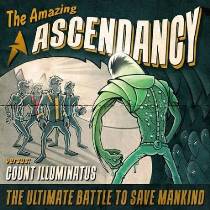 Mashrooms - Ascendancy - The Amazing Ascendancy Versus Count Illuminatus