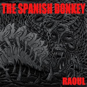 - The Spanish Donkey – Raoul