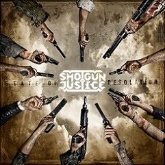 Shotgun Justice - Shotgun Justice - State Of Desolation