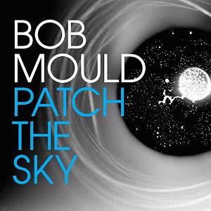 Giuseppe Di Gennaro - Bob Mould - Patch The Sky