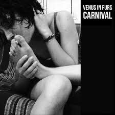 - Venus In Furs - Carnival