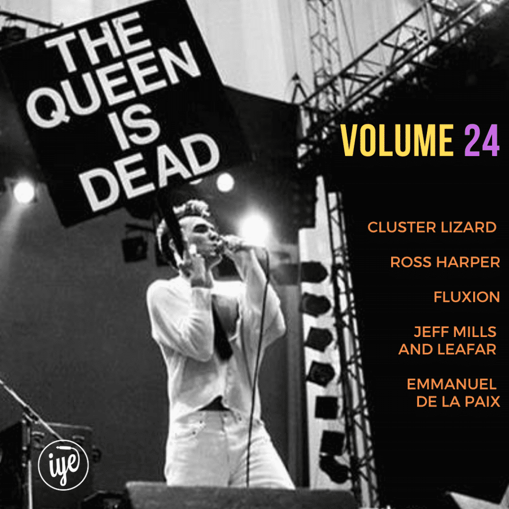 Cluster Lizard - The Queen Is Dead Volume 23 - Cluster Lizard Ross Harper Fluxion Jeff Mills And Rafael Leafar Emmanuel De La Paix