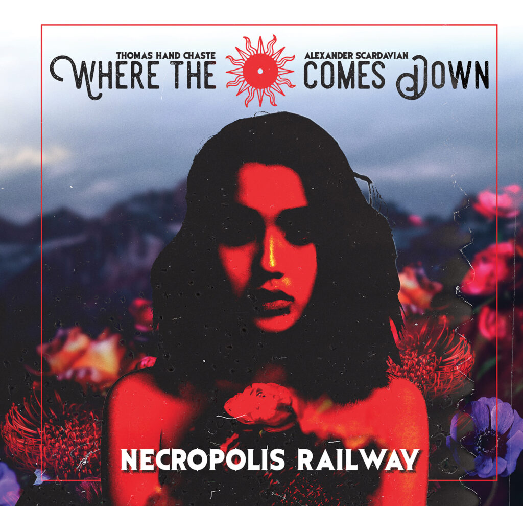 Burn The Ocean - When The Sun Comes Down - Necropolis Railway