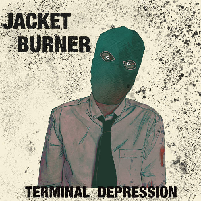 Terminal Depression - Jacket Burner