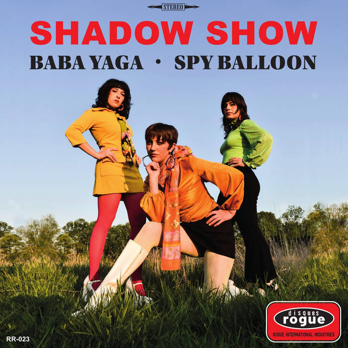 Shadow Show - Baba Yaga / Spy Balloon 7"